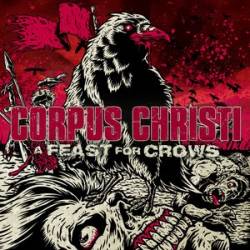 Corpus Christi (USA) : A Feast for Crows